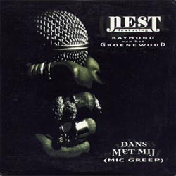 Graphic CD hoesje 'Nest featuring Raymond van het Groenewoud - Dans Met mij'